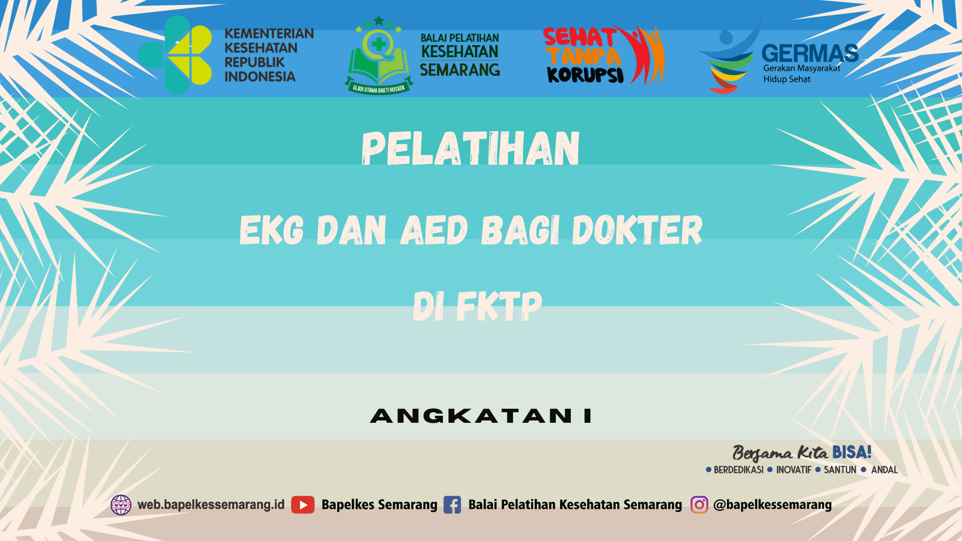 PELATIHAN EKG DAN AED BAGI DOKTER DI FKTP Angkatan 1_2021